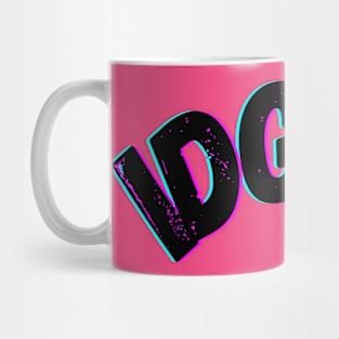 i do what i want Mug